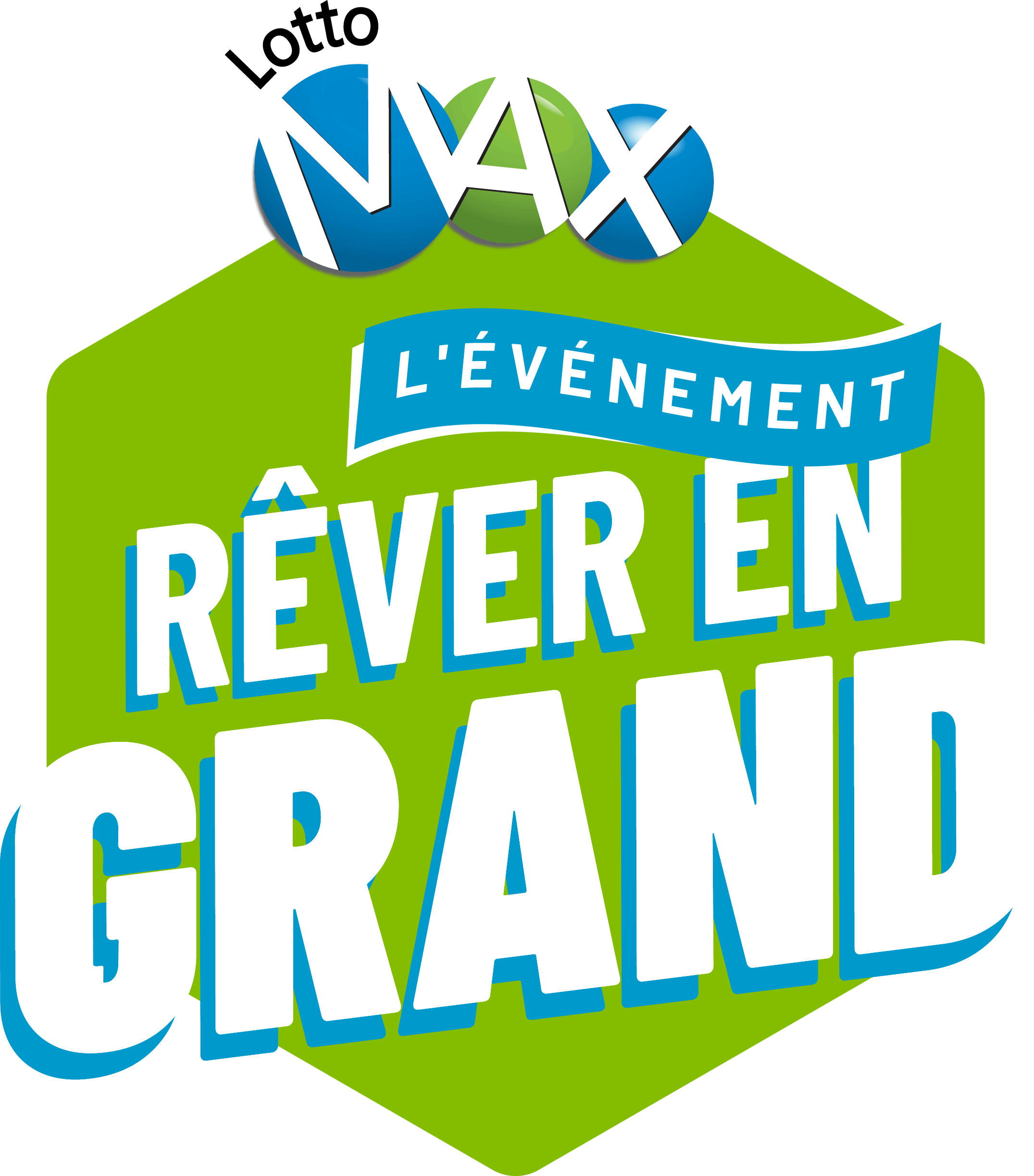 LOTTO MAX L'événement Rêver en Grand